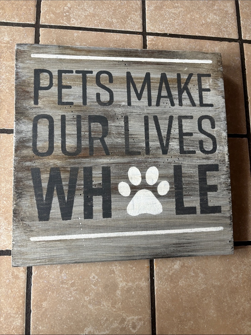 Dog Decor Pets Make Our Lives Whole with Pawprint